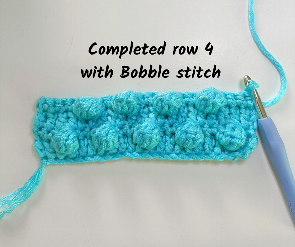 Bobble Stitch Pop - Completed row 4 with Bobble stitch
